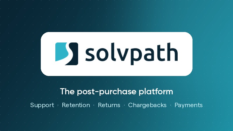 Solvpath, the post-purchase platform